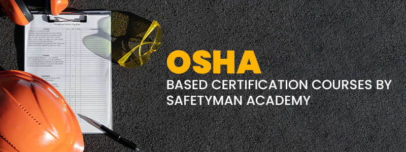 OSHA Based Certification Courses